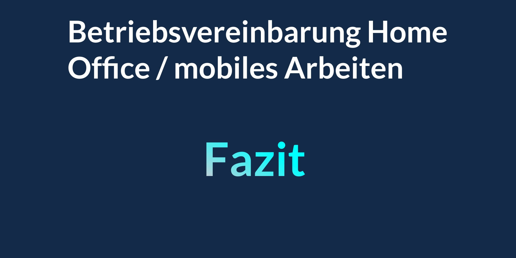 Betriebsvereinbarung Home Office / mobiles Arbeiten Muster